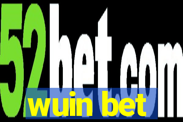 wuin bet